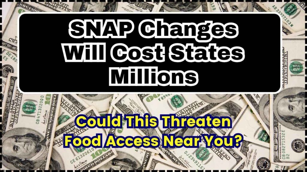 SNAP Changes Will Cost States Millions