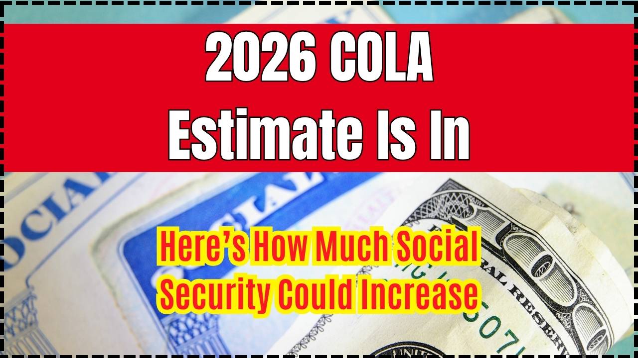 2026 COLA Estimate Is In