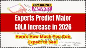 Experts Predict Major COLA Increase in 2026