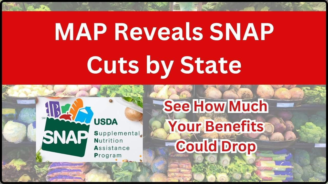 MAP Reveals SNAP Cuts by State
