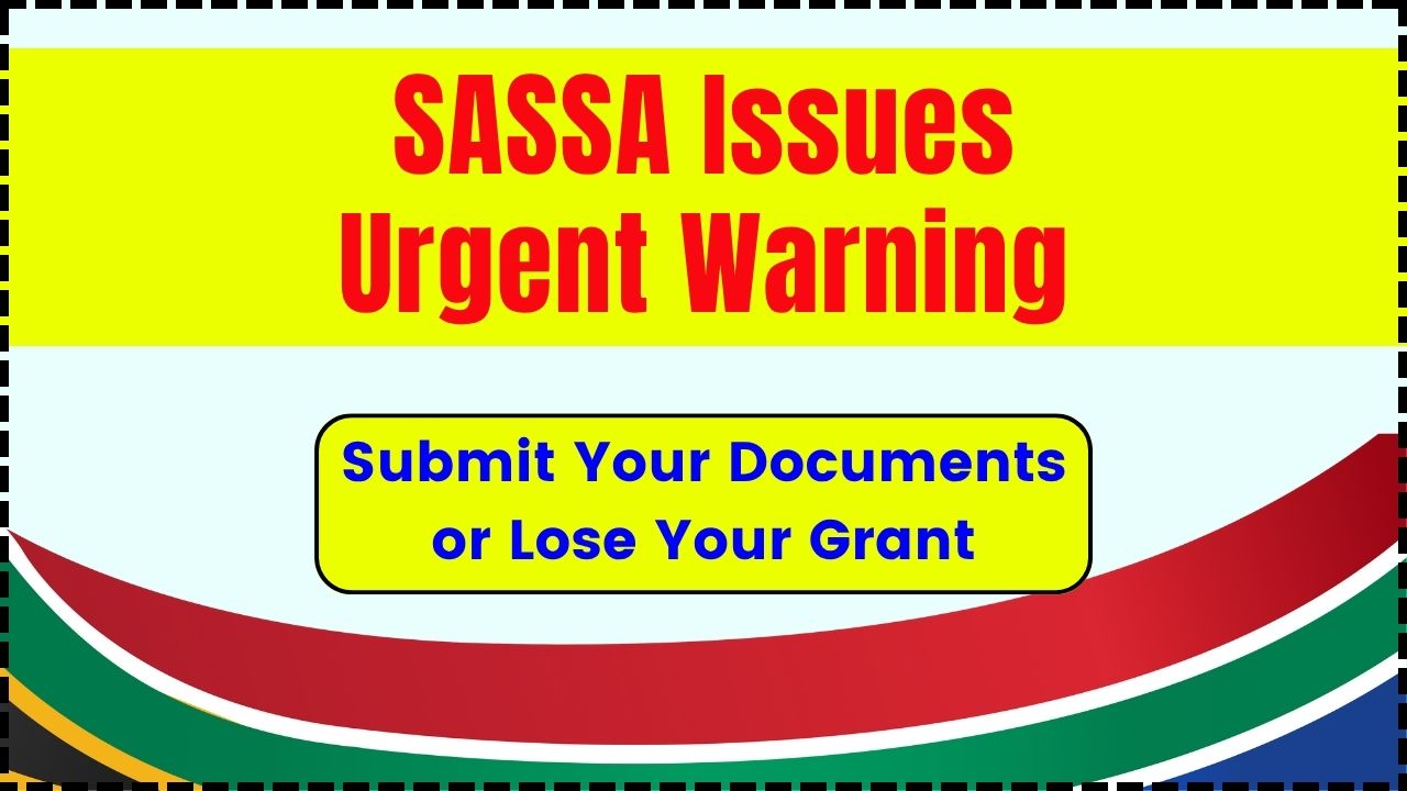 SASSA Issues Urgent Warning