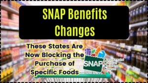 SNAP Benefits Changes