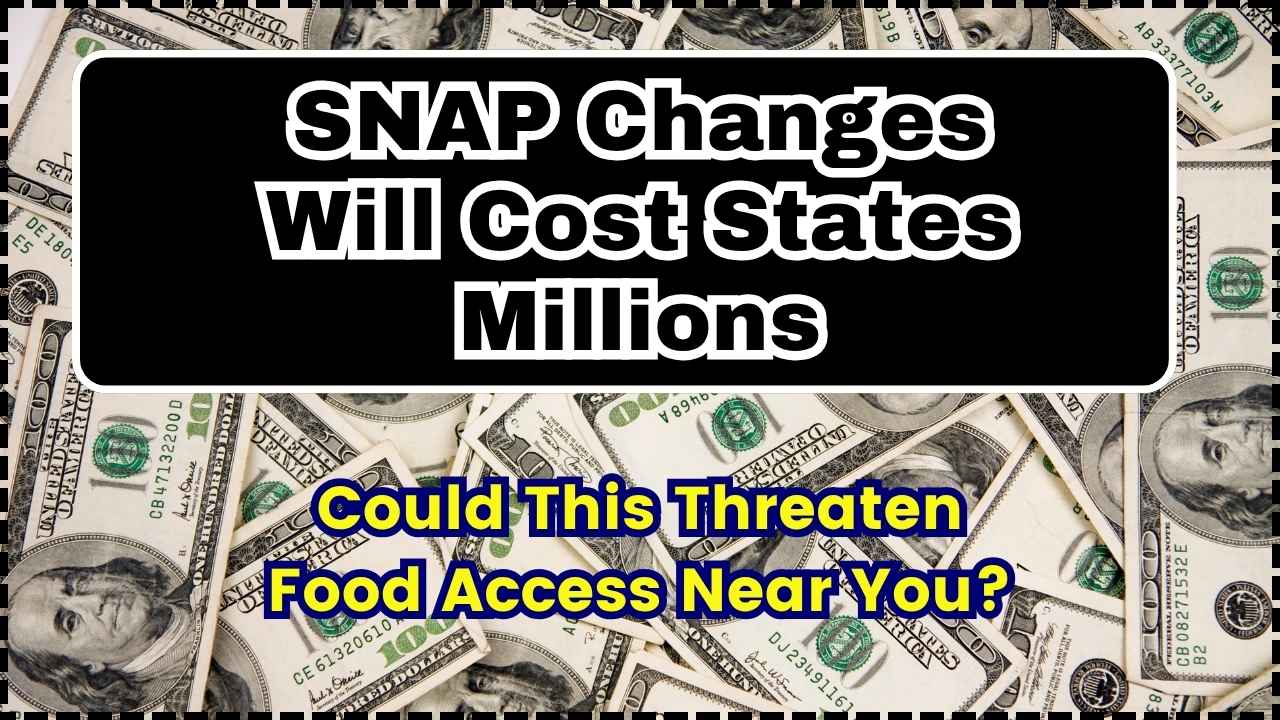 SNAP Changes Will Cost States Millions